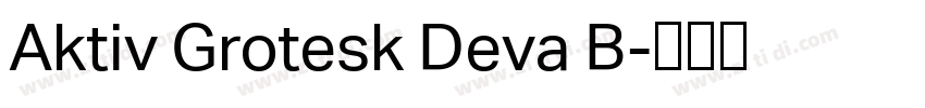 Aktiv Grotesk Deva B字体转换